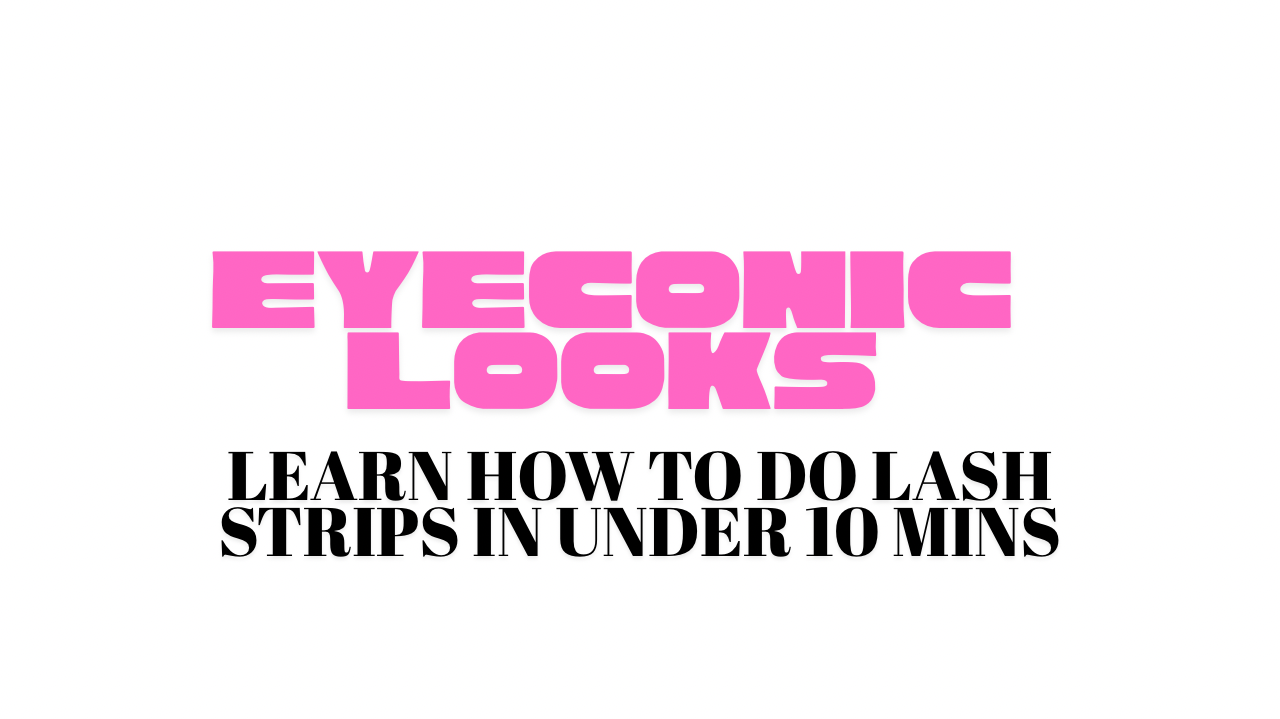Learn How To Make Lash Strips In Under 10MINUTES + PRODUCT LIST 💓